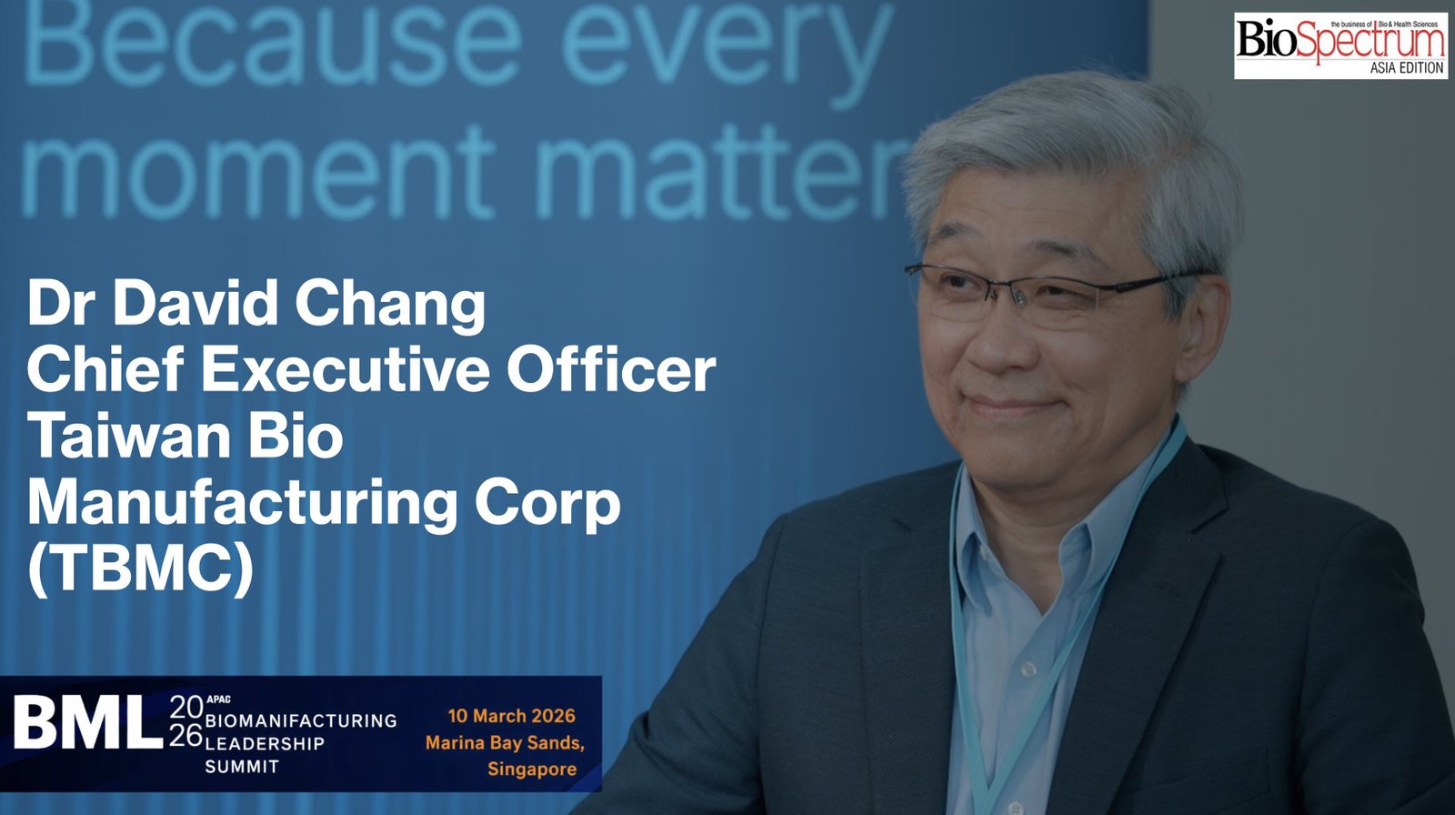 Dr David Chang Chief Executive Officer Taiwan Bio Manufacturing Corp (TBMC)
